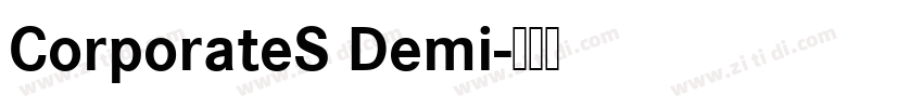 CorporateS Demi字体转换